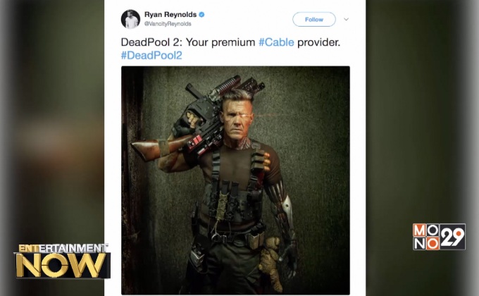 Deadpool 2 เผยภาพแรก “จอช โบรลิน” ในมาดคู่หูฮีโร่ “เคเบิล”