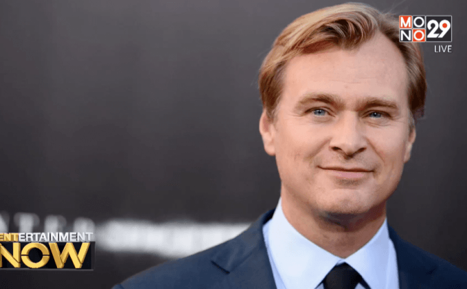 สื่อแดนน้ำหอมสปอยแรง หลุดลิสดาราหนังใหม่ “คริสโตเฟอร์ โนแลน”