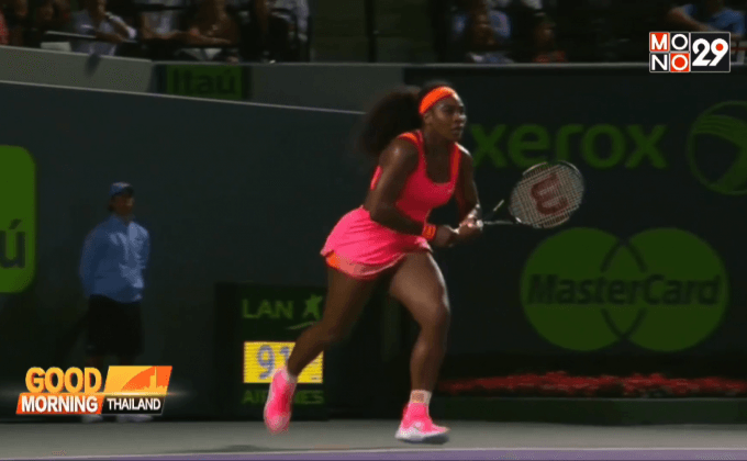 “เซเรน่า วิลเลี่ยมส์” ว่าที่ราชินีวงการเทนนิส