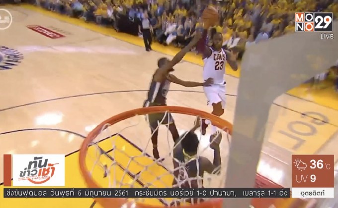 “คิงเจมส์” หวังเพื่อนแคฟส์เค้นฟอร์มบี้นักรบ ชิง NBA เกม 3