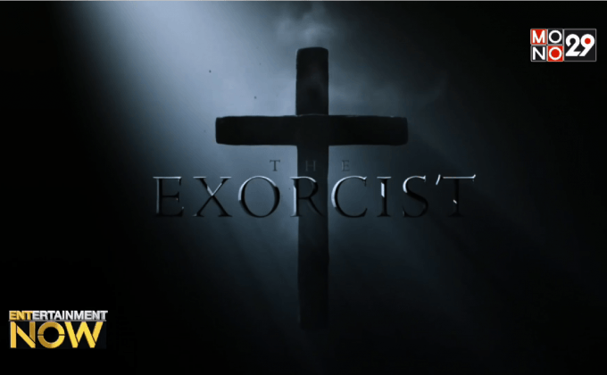มาแล้ว! คลิปแรกซีรี่ส์ Exorcist ปรับโฉมหนังไล่ผีสุดคลาสสิก