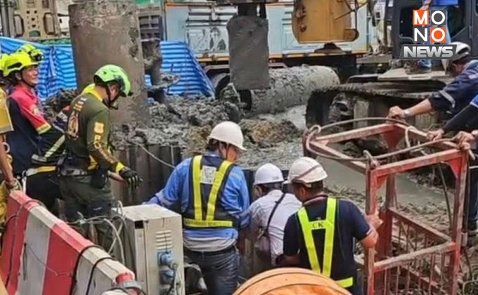 ค้นหาคนงานหลานหลวงยังไม่พบร่าง จนท.เร่งขุดต่อเนื่อง