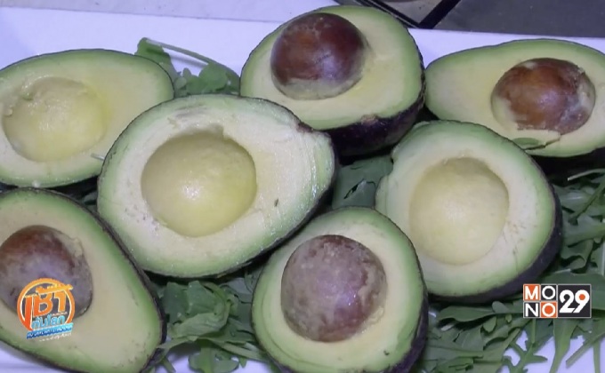 “อะโวคาโด” ติดลมบน วัตถุดิบชั้นดีของบรรดาเชฟ
