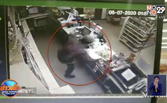 วงจรปิดจับภาพคนร้ายบุกจี้ร้านสะดวกซื้อรู้เบาะแสแจ้งตำรวจโก-ลก